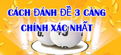 Cách soi cầu 3 càng miền Bắc miễn phí cực chuẩn không cần chỉnh